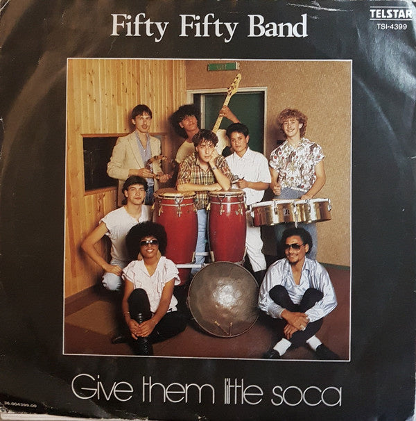 Fifty Fifty Band - Give Them Little Soca 12876
