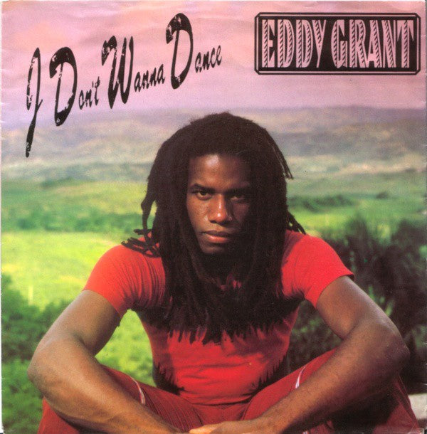 Eddy Grant - I Don't Wanna Dance 30797 Vinyl Singles Vinyl Zeer Goed / Hoesje Goed "VINYLSINGLES.NL"