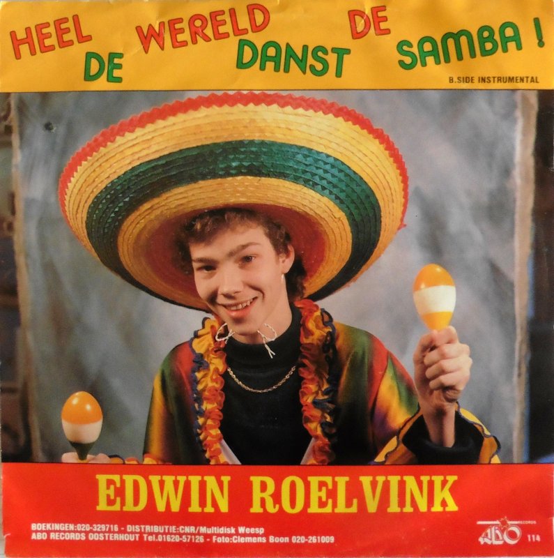 Edwin Roelvink - Heel De Wereld Danst De Samba! 35503 Vinyl Singles Vinyl Zeer Goed / Hoesje Goed "VINYLSINGLES.NL"