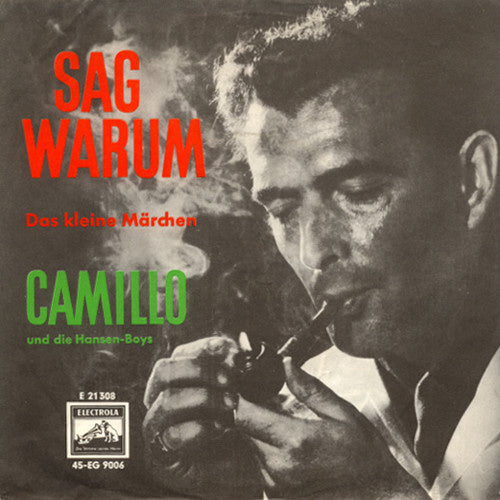Camillo - Sag Warum 33046 Vinyl Singles Vinyl Zeer Goed / Hoesje Goed "VINYLSINGLES.NL"