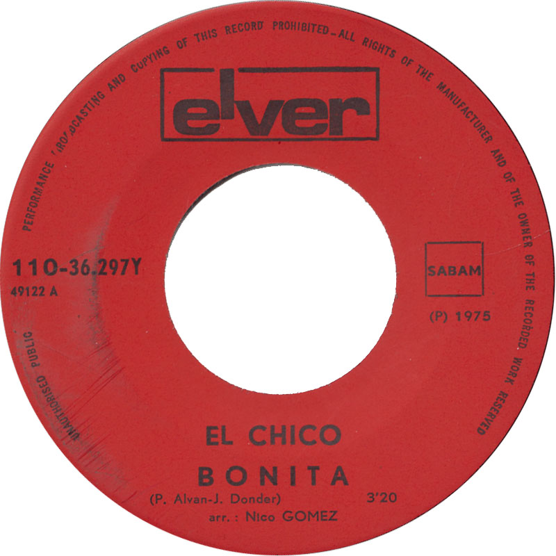 El Chico - Bonita Vinyl Singles Vinyl Zeer Goed / Hoesje Generic "VINYLSINGLES.NL"