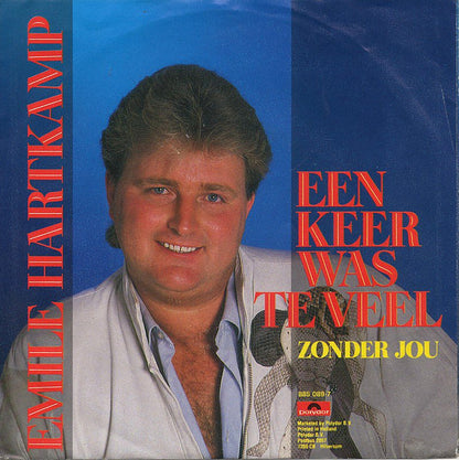 Emile Hartkamp - Een Keer Was Te Veel 13951 Vinyl Singles Vinyl Goed / Hoes Goed