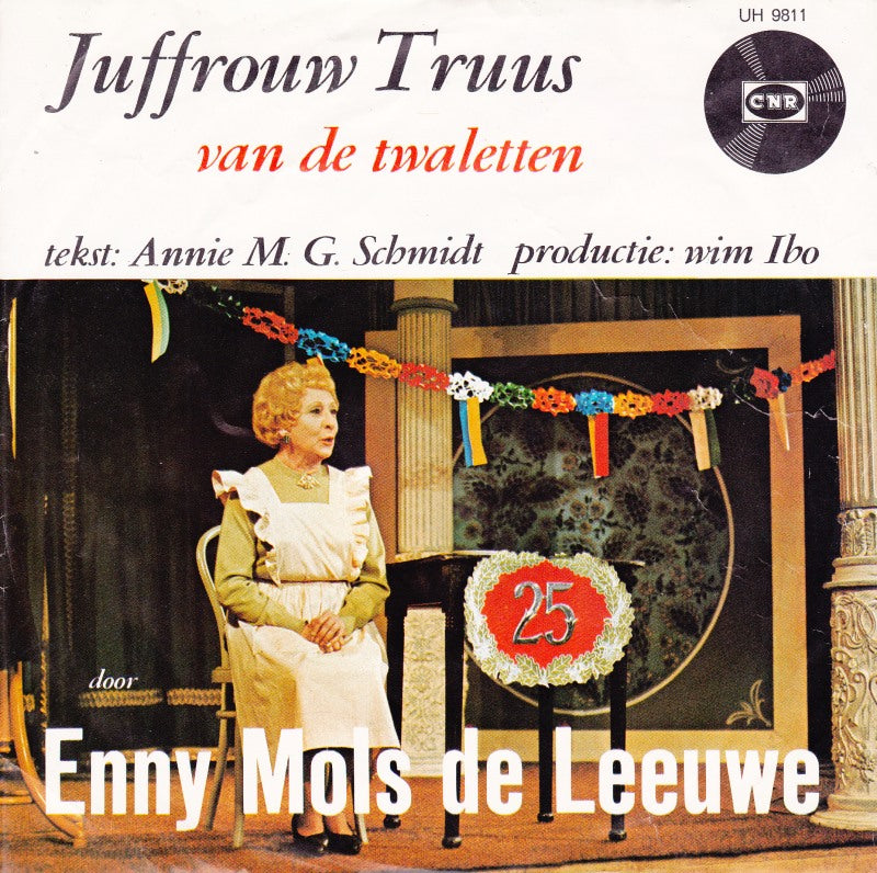 Enny Mols de Leeuwe - Juffrouw Truus Van De Twaletten 33516 Vinyl Singles Vinyl Zeer Goed / Hoesje Goed "VINYLSINGLES.NL"