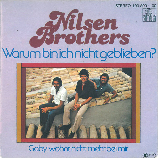 Nilsen Brothers - Warum Bin Ich Nicht Geblieben? 23220 Vinyl Singles Vinyl Goed / Hoes Goed