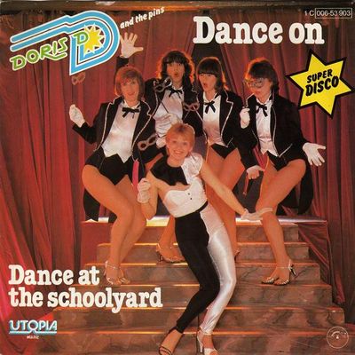 Doris D And The Pins - Dance On Vinyl Singles Vinyl Zeer Goed / Hoesje Goed "VINYLSINGLES.NL"