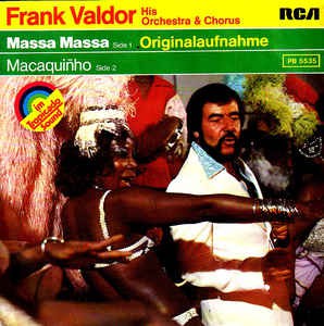 Frank Valdor His Orchestra &amp; Chorus - Massa Massa 12134