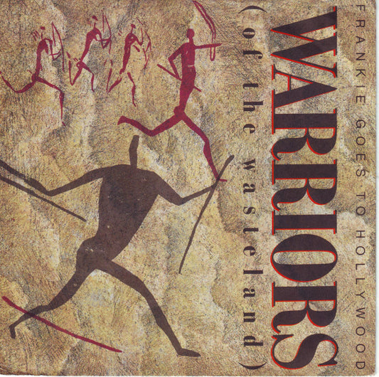 Frankie Goes To Hollywood - Warriors 10329