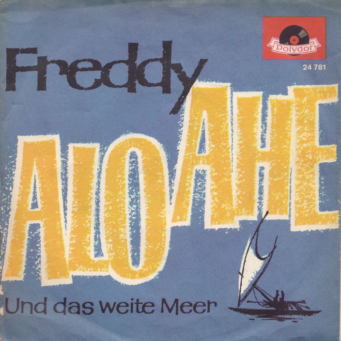 Freddy - Alo Ahe 03927 Vinyl Singles Vinyl Zeer Goed / Hoesje Goed "VINYLSINGLES.NL"