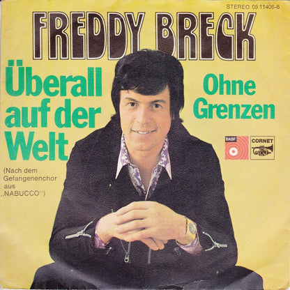 Freddy Breck - Uberall Auf Der Welt 43228 Vinyl Singles Vinyl Zeer Goed / Hoesje Goed "VINYLSINGLES.NL"