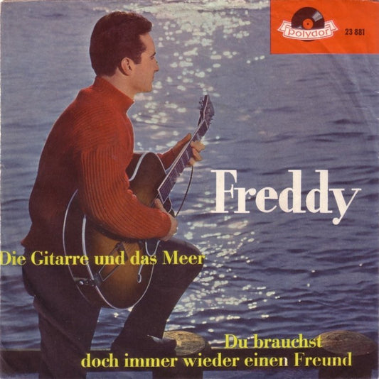 Freddy - Die Gitarre Und Das Meer 40987 Vinyl Singles Vinyl Zeer Goed / Hoesje Goed "VINYLSINGLES.NL"