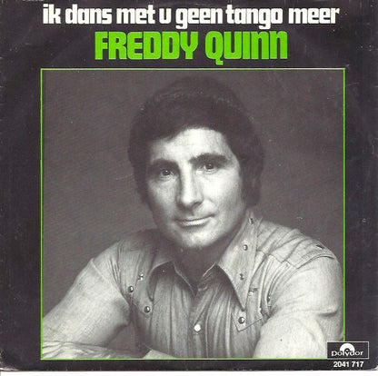 Freddy Quinn - I'll Dance With You No More Tango 33390
