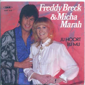 Freddy Breck & Micha Marah - Jij Hoort Bij Mij 15632 Vinyl Singles Vinyl Goed / Hoes Goed