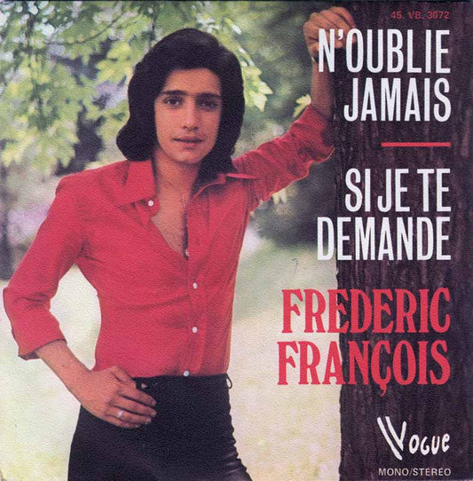 Frédéric François - N'oublie jamais Vinyl Singles Vinyl Zeer Goed / Hoesje Goed "VINYLSINGLES.NL"