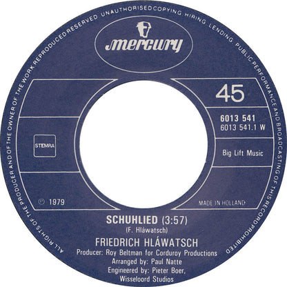 Friedrich Hlawatsch - Schuhlied 11615 Vinyl Singles Vinyl Zeer Goed / Hoesje Goed "VINYLSINGLES.NL"