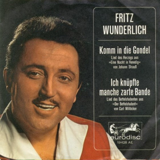 Fritz Wunderlich - Komm In Die Gondel Vinyl Singles Vinyl Zeer Goed / Hoesje Goed "VINYLSINGLES.NL"