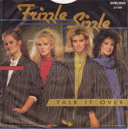 Frizzle Sizzle - Talk It Over 21263 Vinyl Singles Vinyl Goed / Hoes Goed