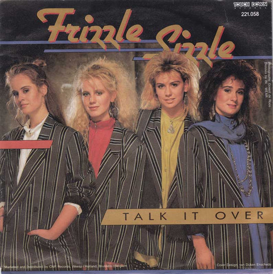 Frizzle Sizzle - Talk It Over 21263 Vinyl Singles Vinyl Zeer Goed / Hoesje Goed "VINYLSINGLES.NL"