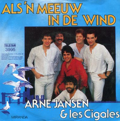 Arne Jansen & Les Cigales - Als 'n Meeuw In De Wind Vinyl Singles Media VG+ / Sleeve Slecht "VINYLSINGLES.NL"