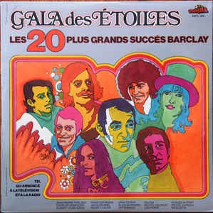 Verschiedene – Gala Des Etoiles – Les 20 Plus Grands Succes Barclay (LP) 44848