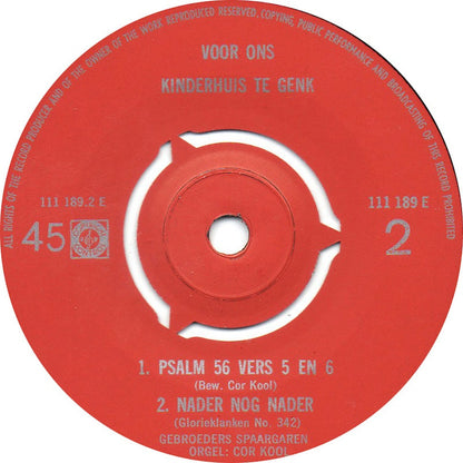 Gebroeders Spaargaren - Zingen Voor de Nieuw-bouw van Ons Kinderhuis Te Genk (België) Vinyl Singles EP Vinyl Zeer Goed / Hoesje Goed "VINYLSINGLES.NL"