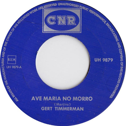 Gert Timmerman - Ave Maria No Morro Vinyl Singles Vinyl Zeer Goed / Hoesje Generic "VINYLSINGLES.NL"