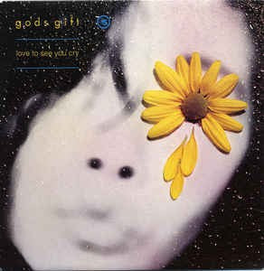 Gods Gift - Love To See You Cry Vinyl Singles Vinyl Zeer Goed / Hoesje Goed "VINYLSINGLES.NL"