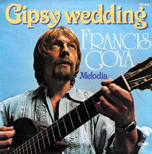 Francis Goya - Gipsy Wedding 12129