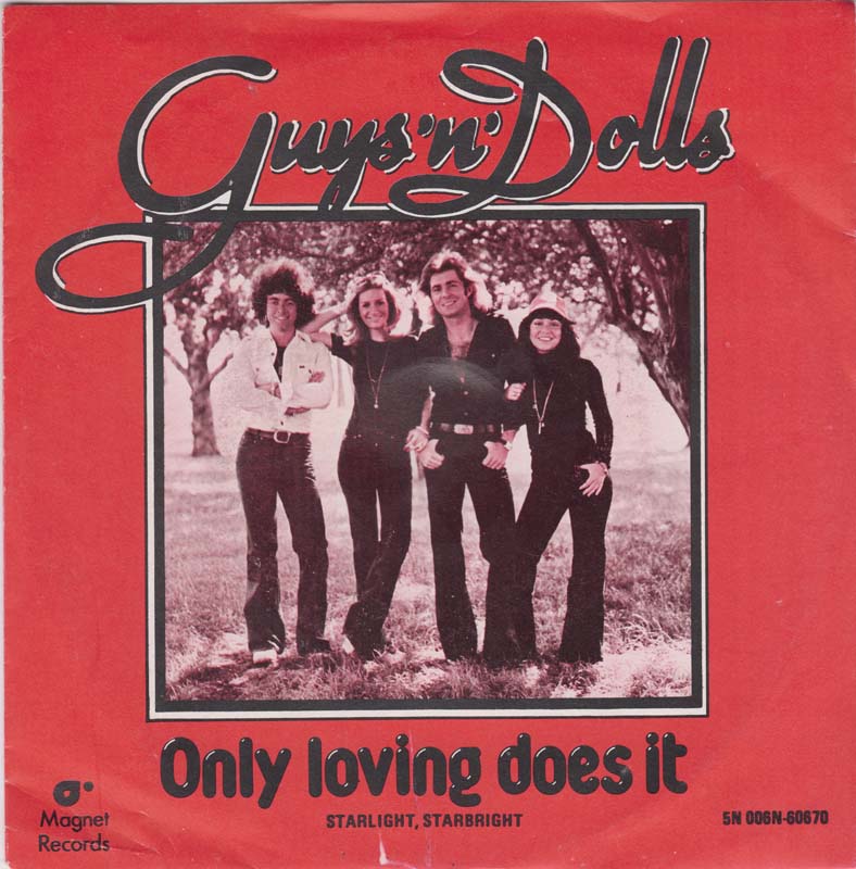 Guys 'N' Dolls - Only Loving Does It 19214 Vinyl Singles Vinyl Zeer Goed / Hoesje Goed "VINYLSINGLES.NL"