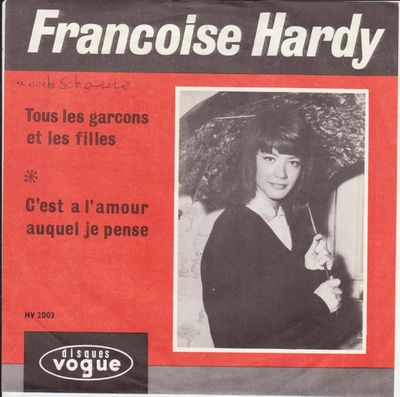 Françoise Hardy - Tous Les Garçons Et Les Filles Vinyl Singles Vinyl Zeer Goed / Hoesje Goed "VINYLSINGLES.NL"