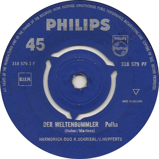 Harmonica Duo K. Schriebl / J. Hupperts - Der Weltenbummler Vinyl Singles Vinyl Zeer Goed / Hoesje Generic "VINYLSINGLES.NL"