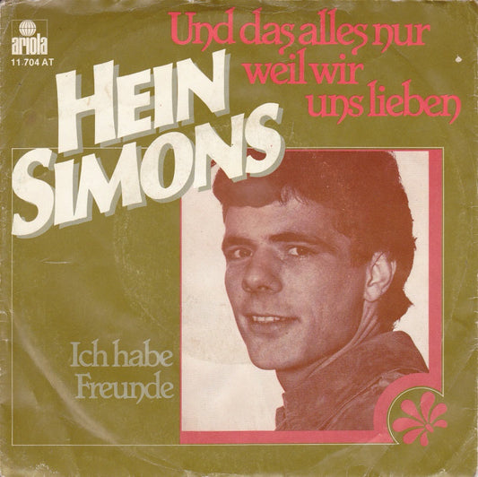 Hein Simons - Und Das Alles Nur, Weil Wir Uns Lieben 22997