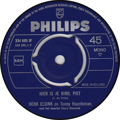 Henk Elsink und Tonny Huurdeman / Ina Van Faassen – Here Is Your Child Piet 40266