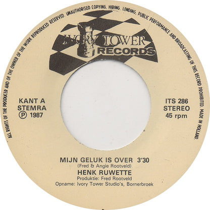 Henk Ruwette - Mijn Geluk is Over Vinyl Singles Vinyl Zeer Goed / Hoesje Goed "VINYLSINGLES.NL"