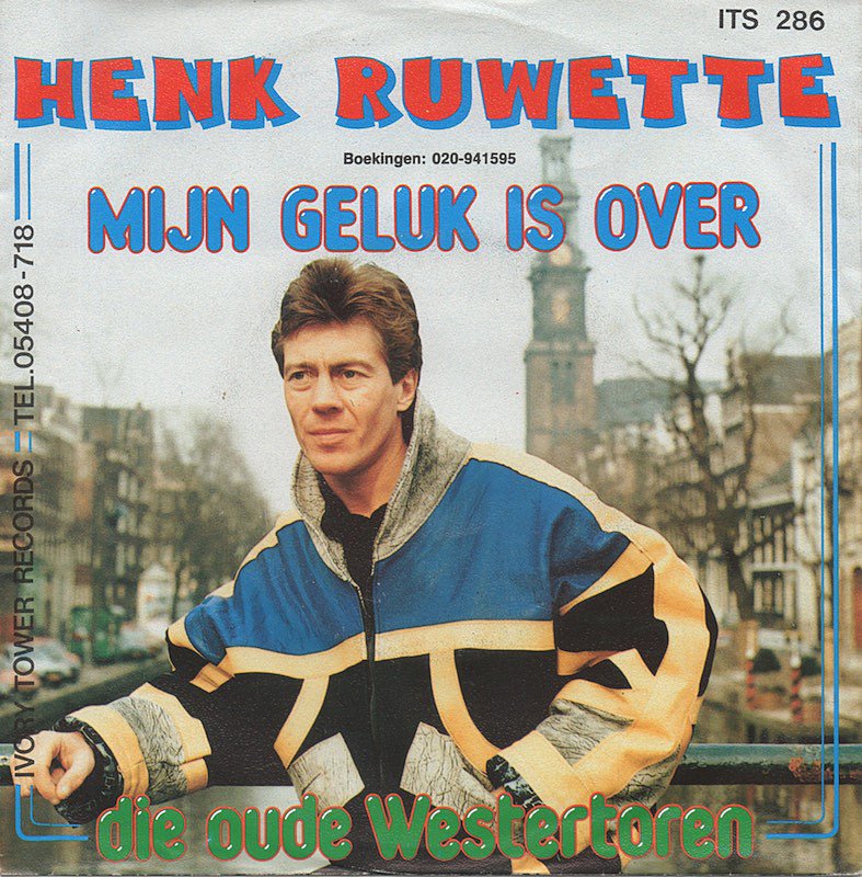 Henk Ruwette - Mijn Geluk is Over Vinyl Singles Vinyl Zeer Goed / Hoesje Goed "VINYLSINGLES.NL"