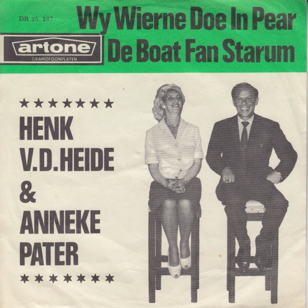 Henk van der Heide en Anneke Pater - Wy Wierne Doe In Pear Vinyl Singles Vinyl Zeer Goed / Hoesje Goed "VINYLSINGLES.NL"
