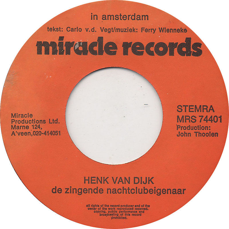 Henk van Dijk, De Zingende Nachtclubeigenaar - In Amsterdam Vinyl Singles Vinyl Zeer Goed / Hoesje Goed "VINYLSINGLES.NL"