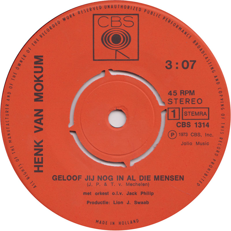 Henk Van Mokum - Geloof Jij Nog In Al Die Mensen Vinyl Singles Vinyl Zeer Goed / Hoesje Goed "VINYLSINGLES.NL"