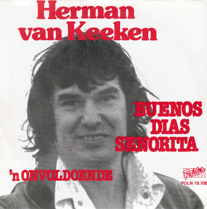 Herman van Keeken - Buenas Dias Senorita 09464 Vinyl Singles Vinyl Zeer Goed / Hoesje Goed "VINYLSINGLES.NL"