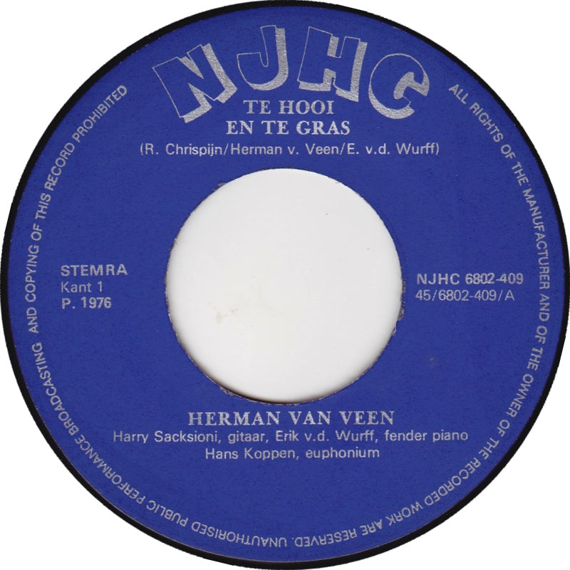 Herman van Veen - Te Hooi En Te Gras 40325 Vinyl Singles Vinyl Goed / Hoes Goed