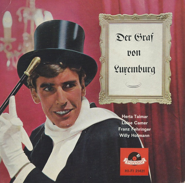 Herta Talmar, Luise Camer, Franz Fehringer, Willy Hofmann - Der Graf Von Luxemburg Vinyl Singles Vinyl Zeer Goed / Hoesje Goed "VINYLSINGLES.NL"