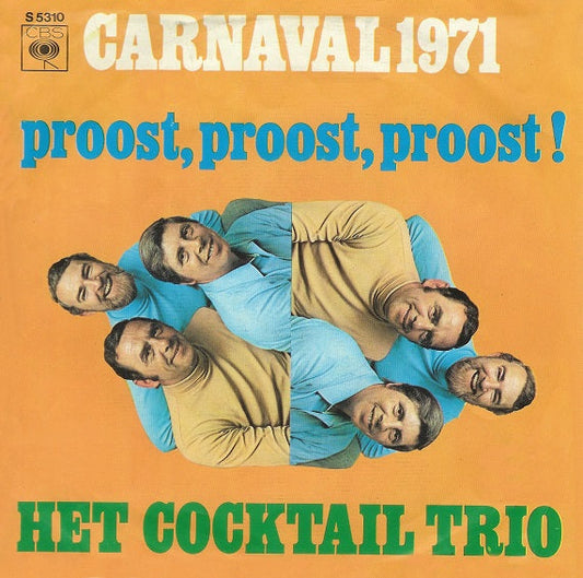 Cocktail Trio - Proost, Proost, Proost! 35137 Vinyl Singles Vinyl Zeer Goed / Hoesje Goed "VINYLSINGLES.NL"