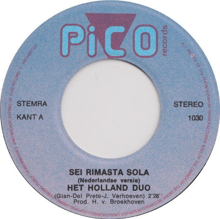 Holland Duo - Sei Rimasta Sola 37291 Vinyl Singles Vinyl Zeer Goed / Hoesje Goed "VINYLSINGLES.NL"