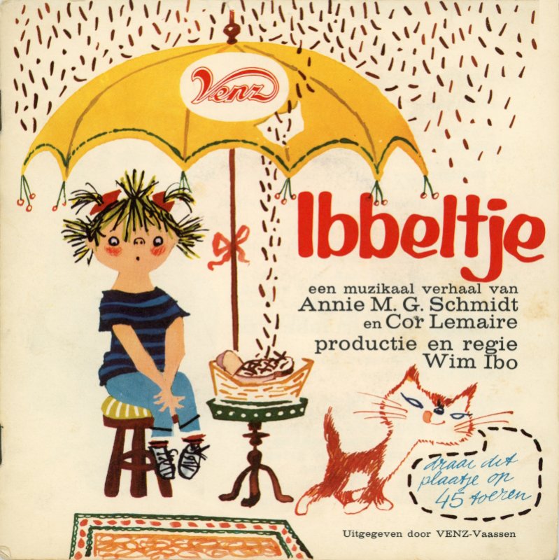 Annie M.G. Schmidt, Cor Lemaire, Wim Ibo - Ibbeltje 42354 Vinyl Singles Vinyl Goed / Hoes Goed