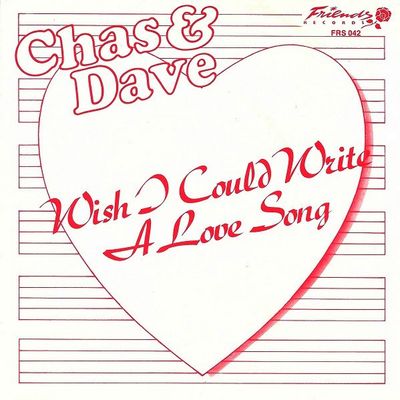 Chas & Dave - Wish I Could Write A Love Song Vinyl Singles Vinyl Zeer Goed / Hoesje Goed "VINYLSINGLES.NL"