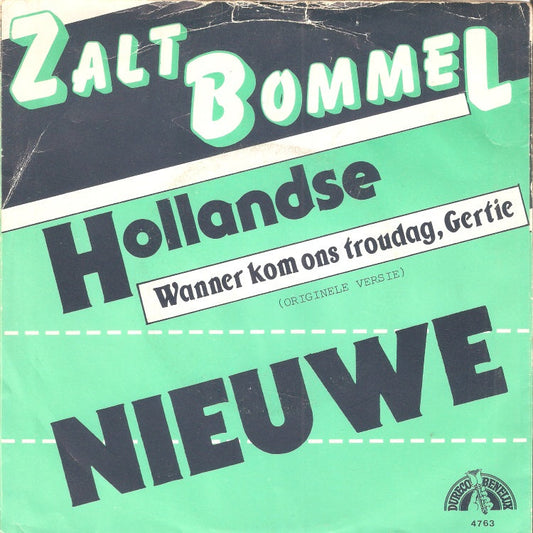 Hollandse Nieuwe - Zalt Bommel Vinyl Singles Vinyl Zeer Goed / Hoesje Goed "VINYLSINGLES.NL"