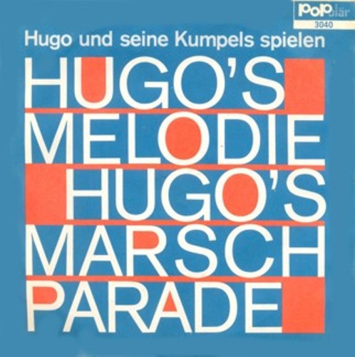 Hugo Und Seine Kumpels - Hugo's Melodie Vinyl Singles Vinyl Zeer Goed / Hoesje Goed "VINYLSINGLES.NL"