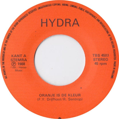 Hydra - Oranje Is De Kleur Vinyl Singles Vinyl Zeer Goed / Hoesje Goed "VINYLSINGLES.NL"