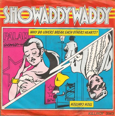 Showaddywaddy - Why Do Lovers Break Each Others Hearts