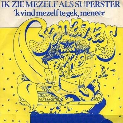 Bananas - Ik Zie Mezelf Als Superster Vinyl Singles Vinyl Zeer Goed / Hoesje Plakband "VINYLSINGLES.NL"