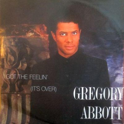 Gregory Abbott - I Got The Feelin' (It's Over) Vinyl Singles Vinyl Zeer Goed / Hoesje Goed "VINYLSINGLES.NL"
